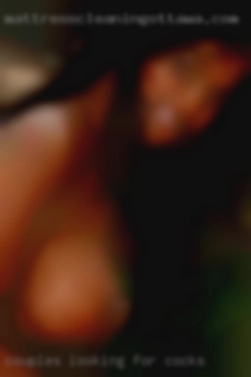 couples looking for cocks