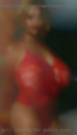 girl looking for public cock